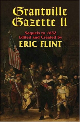 Grantville Gazette II (The Ring of Fire) (v. 2) by Eric Flint