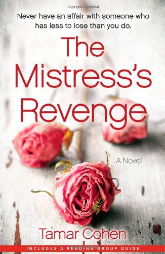 The Mistress's Revenge: A Novel by Tamar Cohen