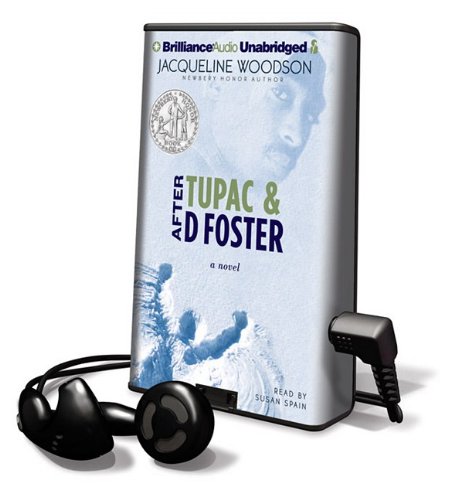 After Tupac & D. Foster by Jacqueline Woodson