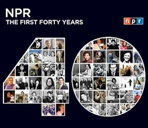 NPR: The First Forty Years
