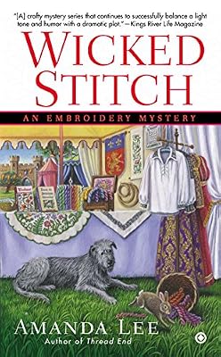 Wicked Stitch: An Embroidery Mystery