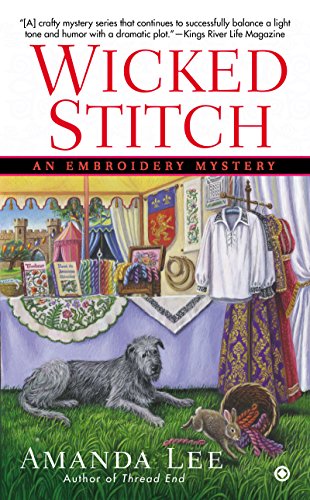 Wicked Stitch: An Embroidery Mystery by Amanda Lee