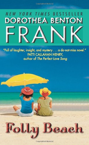 Folly Beach by Dorothea Benton Frank