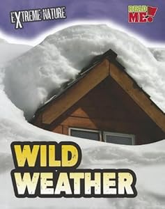 Wild Weather