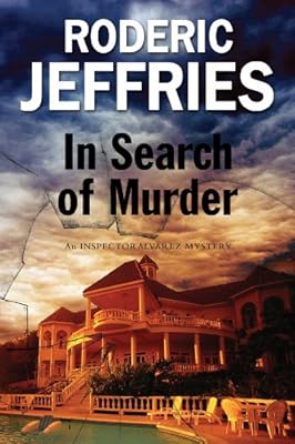 In Search of Murder - An Inspector Alvarez Mallorcan Mystery