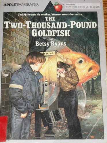 The two-thousand-pound goldfish by Betsy Cromer Byars