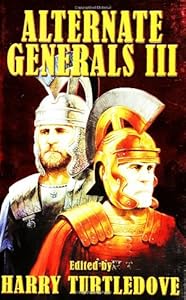 Alternate Generals III (v. 3)