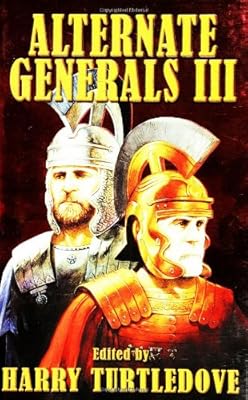 Alternate Generals III (v. 3)