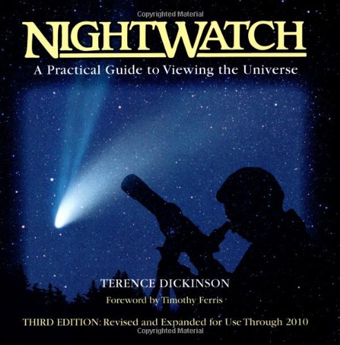 NightWatch: A Practical Guide to Viewing the Universe by Timothy Ferris