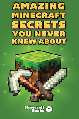 Amazing Minecraft Secrets You Never Knew About