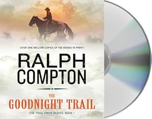 The Goodnight Trail (Trail Drive)