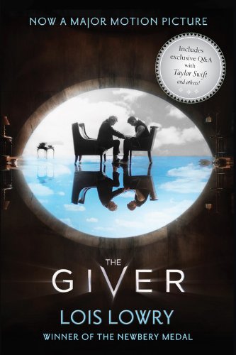 The Giver Movie Tie-In Edition by Lois Lowry