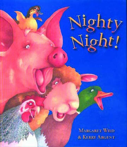 Nighty Night! by Margaret Wild  ,