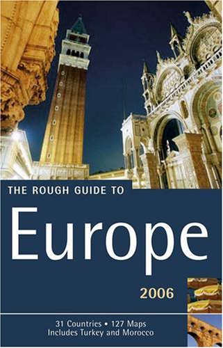 The Rough Guide to Europe 2006 (Rough Guide Travel Guides) by Various Authors