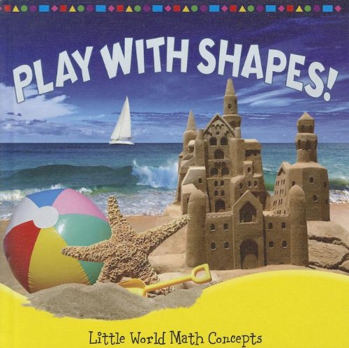 Play With Shapes! by Joyce Markovics