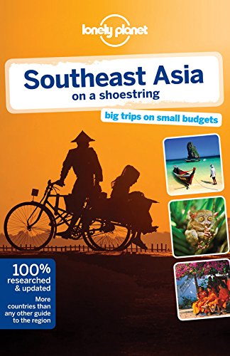 Lonely Planet Southeast Asia on a shoestring by China Williams