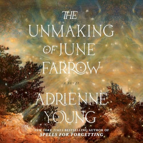 The Unmaking of June Farrow: A Novel by Adrienne Young