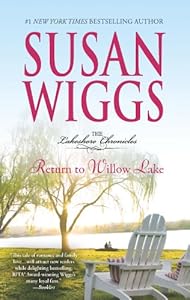Return to Willow Lake: Lakeshore Chronicles Book 9 (The Lakeshore Chronicles)