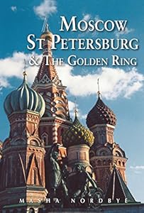 Moscow St. Petersburg &amp; the Golden Ring
