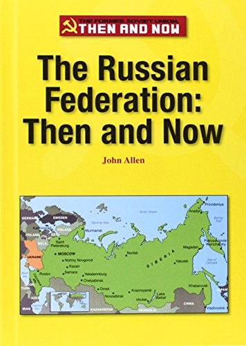The Russian Federation : then and now by John Allen
