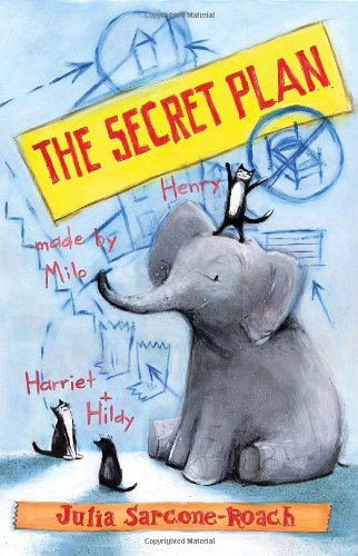 The Secret Plan by Julia Sarcone-Roach