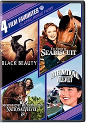 Four Film Favorites: Classic Horse Films (Black Beauty / The Story of Seabiscuit / National Velvet / International Velvet)