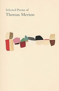 Selected Poems of Thomas Merton by Thomas Merton
