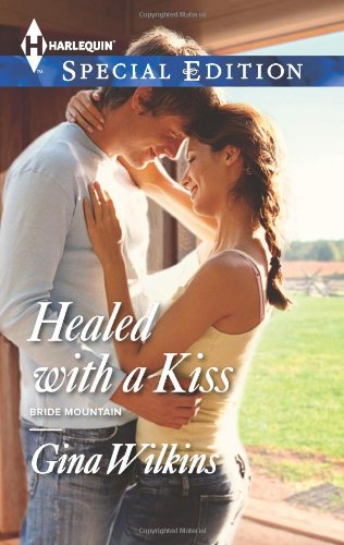 Healed with a Kiss by Gina Wilkins