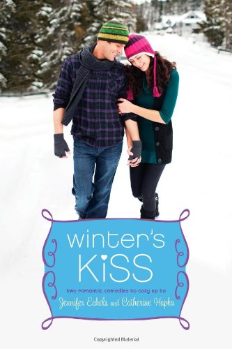 Winter's Kiss: The Ex Games; The Twelve Dates of Christmas by Jennifer Echols