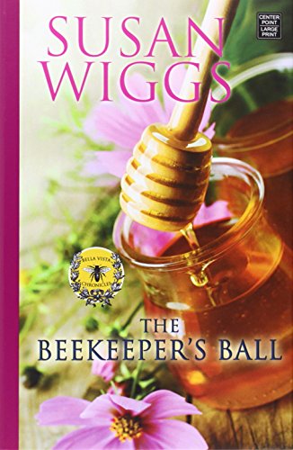 The Beekeeper's Ball by Susan Wiggs