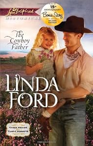 The Cowboy Father (Love Inspired Historical)