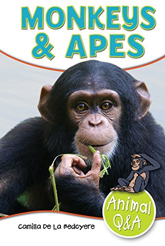 Monkeys &amp; Apes by Camilla de la Bedoyere