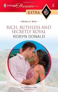 Rich, Ruthless and Secretly Royal