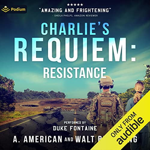 Resistance: Charlie's Requiem, Book 3 by Duke Fontaine