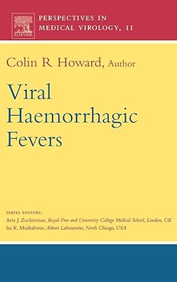 Viral Haemorrhagic Fevers (Volume 11) (Perspectives in Medical Virology, Volume 11)