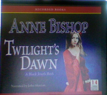 Twilight's Dawn by Anne Bishop