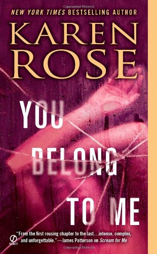 You Belong to Me by Karen Rose
