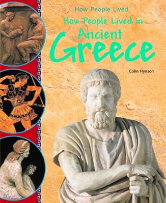 How People Lived in Ancient Greece