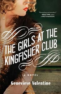 The Girls at the Kingfisher Club: A Novel