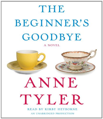 The Beginner's Goodbye by Anne Tyler