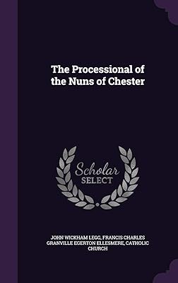 The Processional of the Nuns of Chester