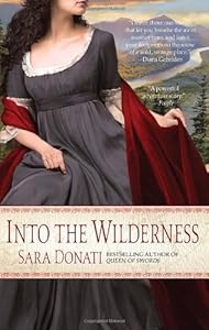 Into the Wilderness by Sara Donati