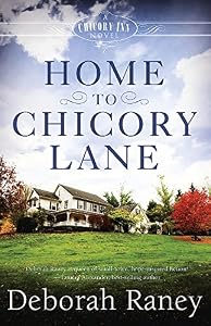 Home to Chicory Lane: A Chicory Inn Novel - Book 1