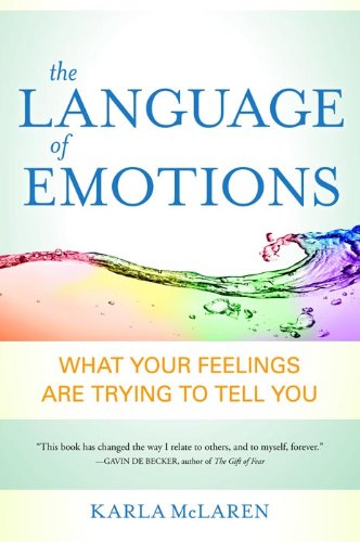 The Language of Emotions by Karla McLaren