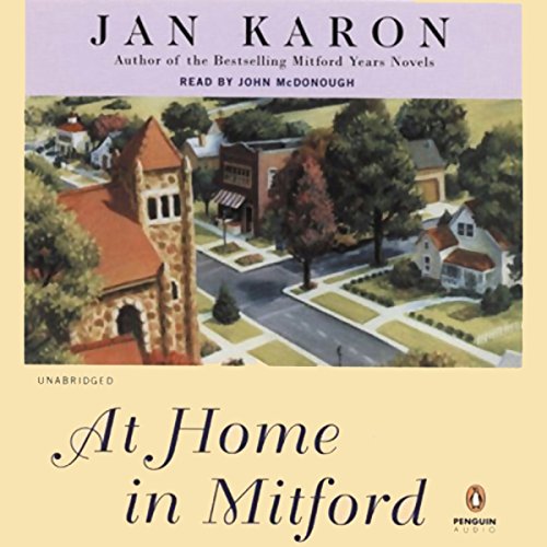 At Home in Mitford: A Novel by Jan Karon