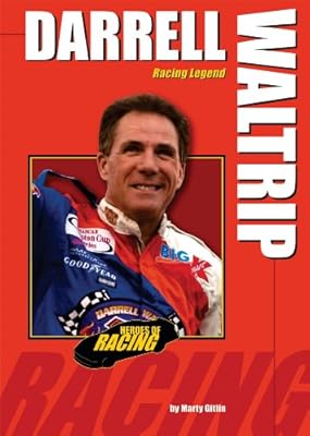 Darrell Waltrip: Racing Legend (Heroes of Racing)