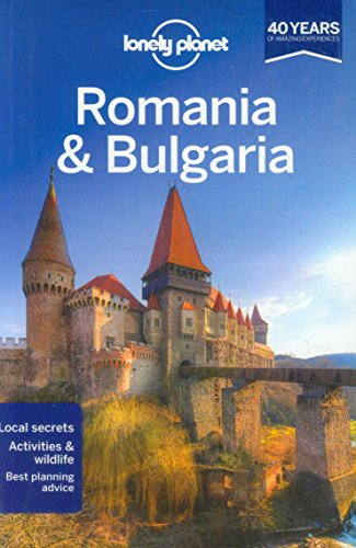 Lonely Planet Romania &amp; Bulgaria by Mark Baker