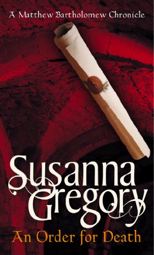 An Order for Death (Matthew Bartholomew Chronicles) by Susanna Gregory