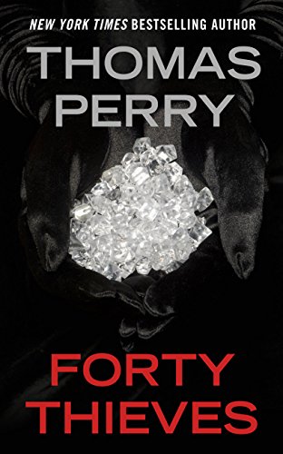 Forty Thieves by Thomas Perry
