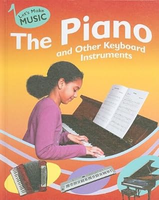 The piano and other keyboard instruments